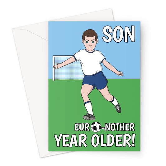 Football Birthday Card For Son - Euro Year Older