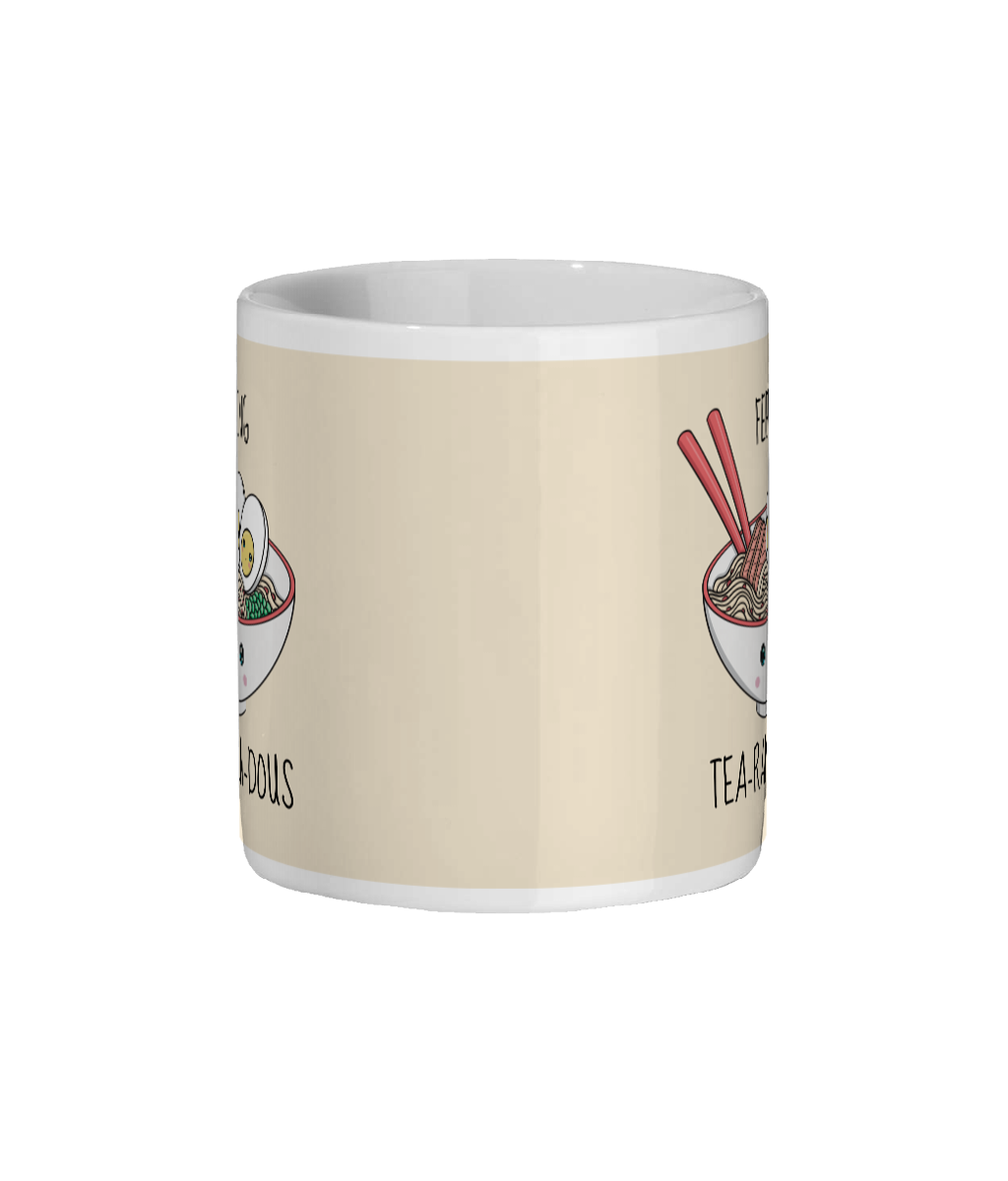 Feeling Tea-Ramen-Dous | Funny Ramen Noodle Mug - Side View