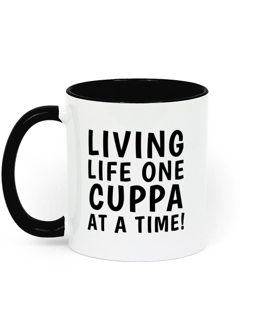 Funny Mug - Living Life One Cuppa At A Time - Black