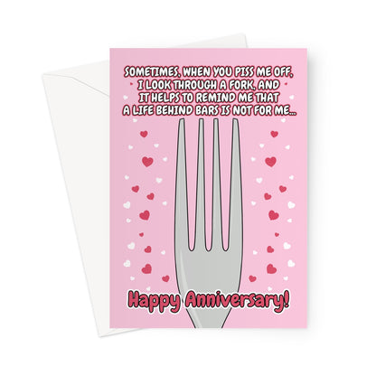 Funny anniversary card with a pink background, a silver fork illustration, and humorous text about looking through a fork to avoid life behind bars. Features red and white heart decorations with bold, playful typography.