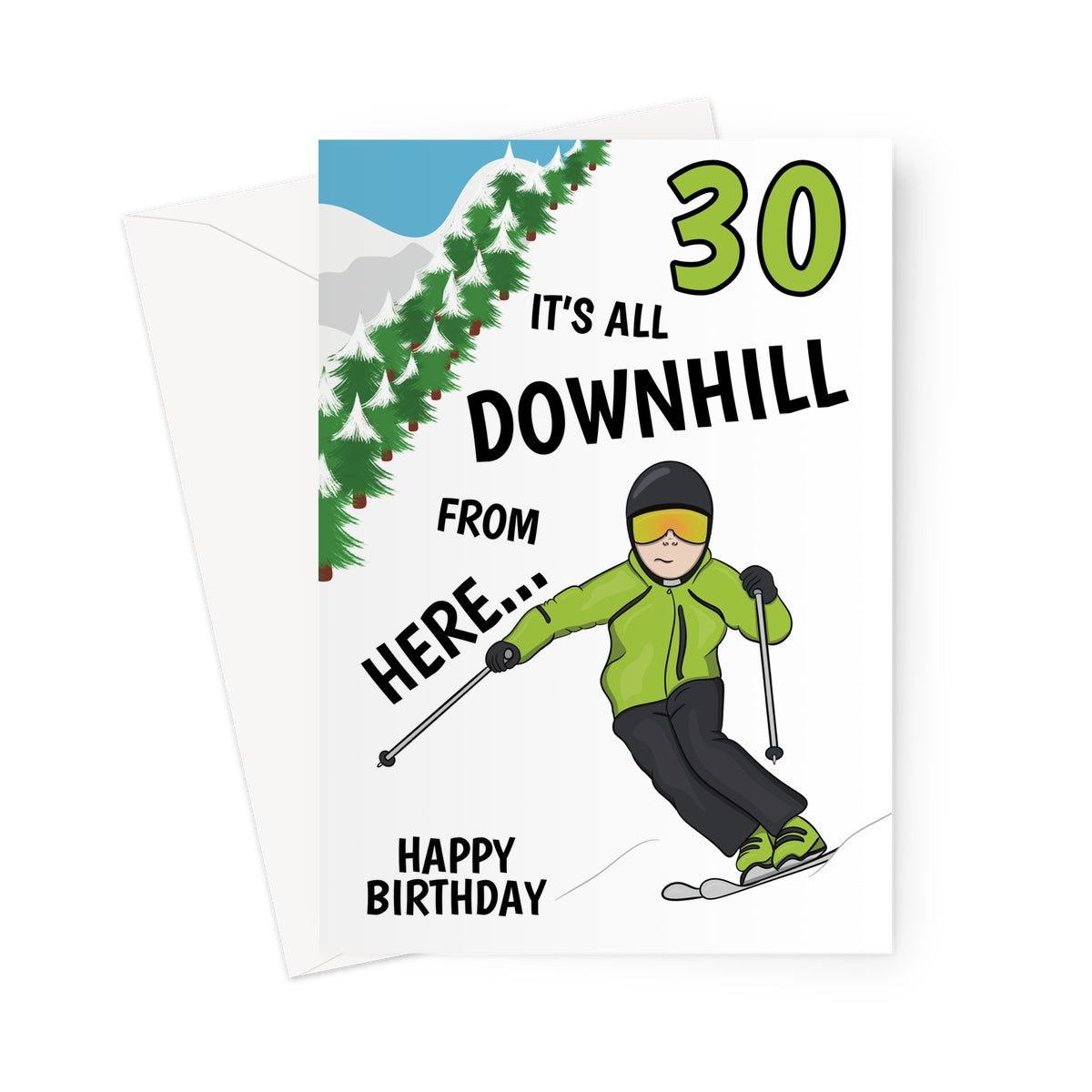 Funny Skiing 30th Birthday Card