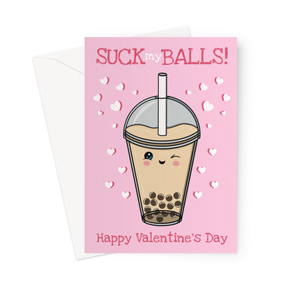 Funny Valentine’s Day card with a winking boba tea cup, black tapioca pearls, hearts, and text reading 'Suck My Balls' on a pink background.