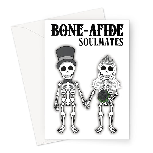 Funny gothic wedding card featuring a skeleton bride and groom holding hands with 'Bone-Afide Soulmates' text. Perfect for alternative weddings, anniversaries, and Halloween-themed love gifts.