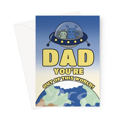 Space themed greeting card for a Father who is out of this world