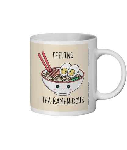 Feeling Tea-Ramen-Dous | Funny Ramen Noodle Mug - Rear View