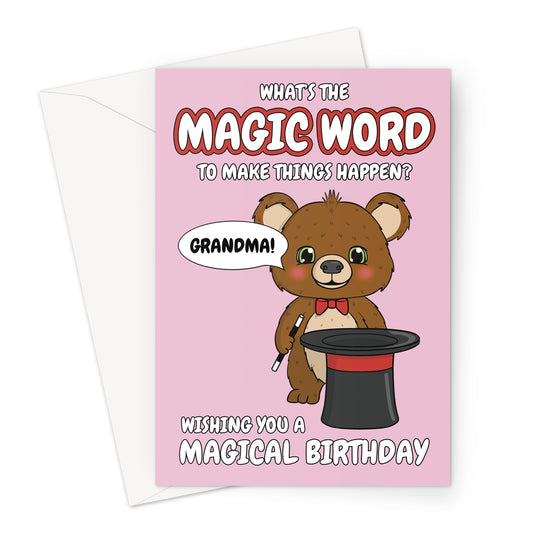 Cute magical bear birthday card for Grandma featuring a teddy bear magician, magic wand, and a fun birthday message on a pink background.