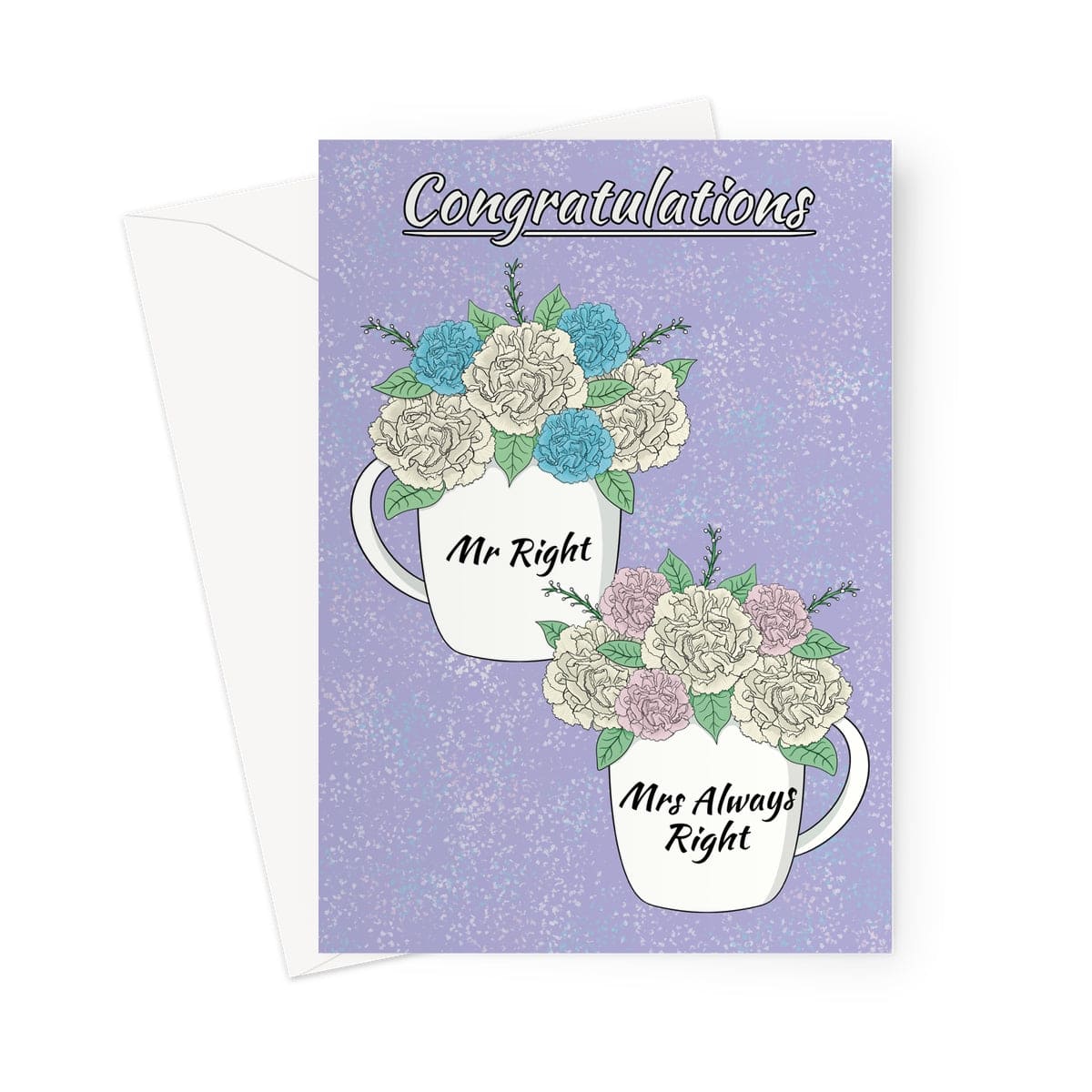 Funny wedding congratulations card with floral design in pastel colours. Features 'Mr Right & Mrs Always Right' text on mugs, perfect for bride and groom, anniversary, or engagement gift.