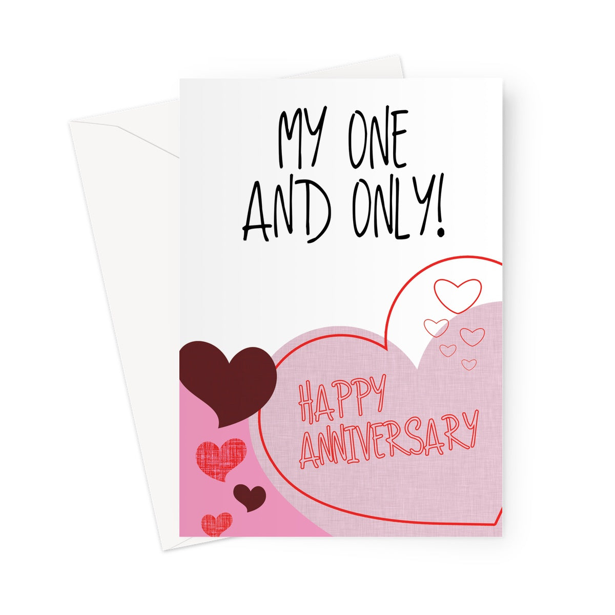 My One And Only Anniversary Card