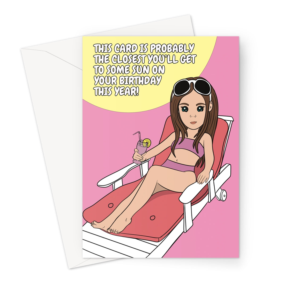 Funny birthday card featuring a woman in a bikini sunbathing on a lounge chair with a cocktail, paired with a humorous message about missing the sun on their birthday.