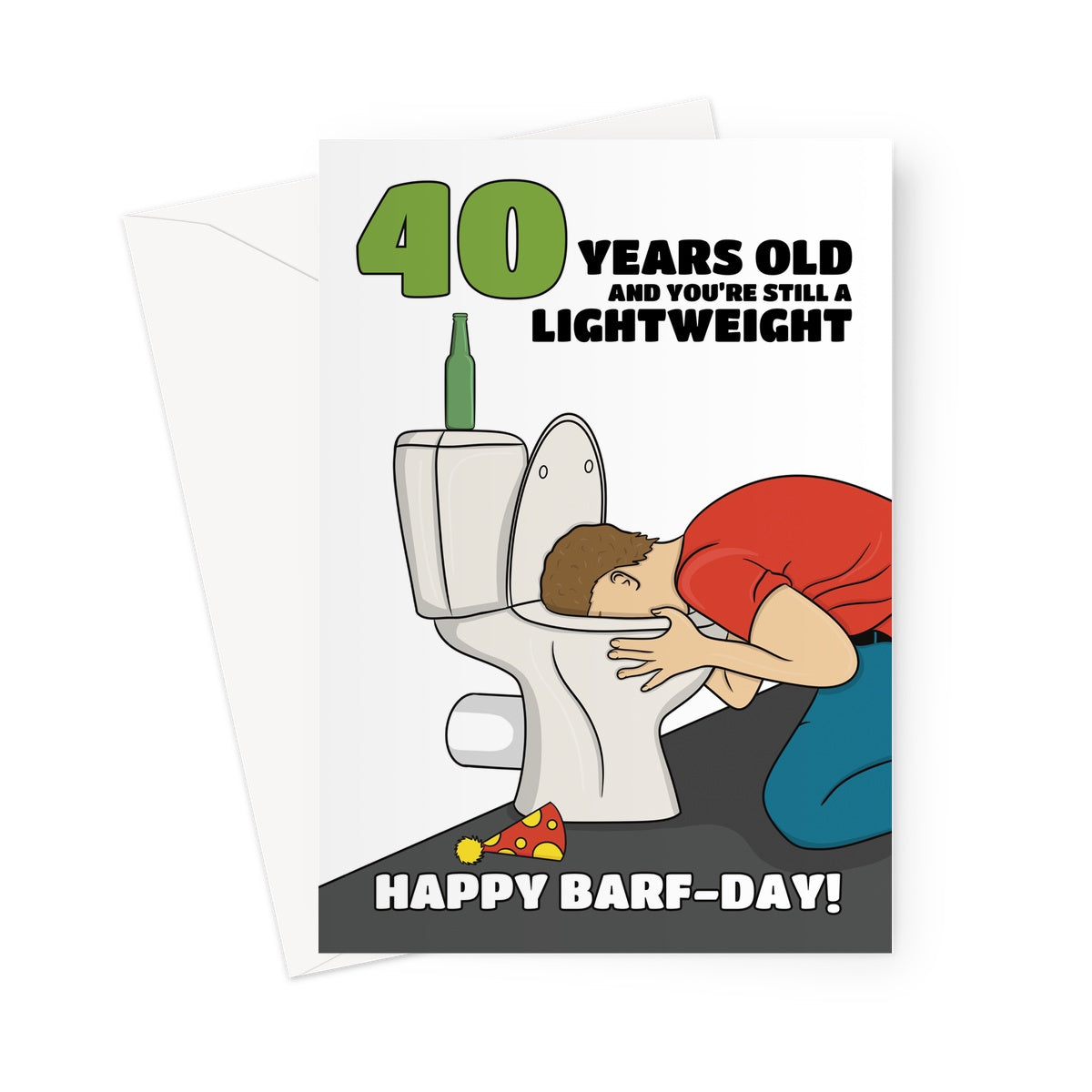 Happy 40th Birthday Card For Him - Barf Day
