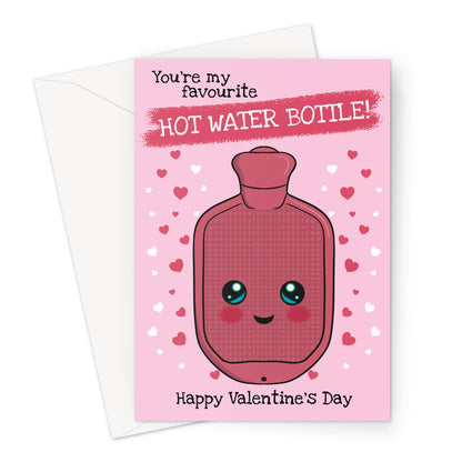 Pink Valentine's Day card with a cute smiling hot water bottle and hearts, text reading 'You're my favorite hot water bottle! Happy Valentine's Day.