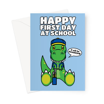 First Day At School Good Luck Card Dinosaur