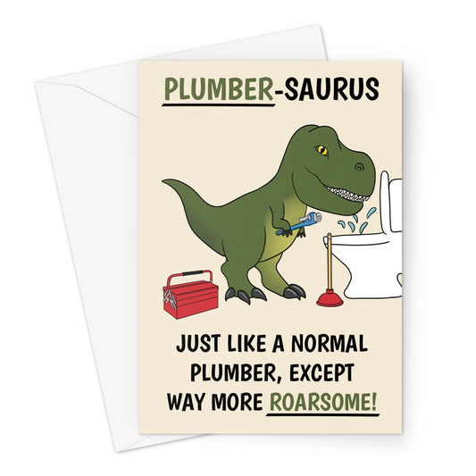 Plumber Dinosaur Funny Birthday Card