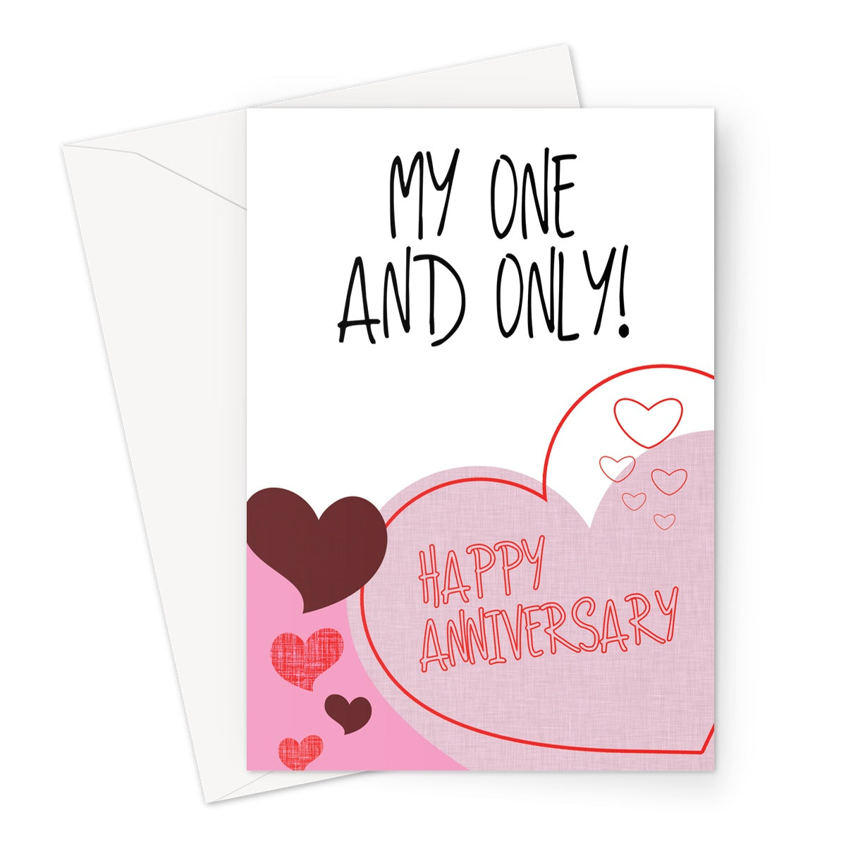 My One And Only Anniversary Card