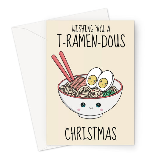 Holiday greeting card with a smiling bowl of ramen illustration, complete with chopsticks, eggs, and the text 'Wishing you a T-Ramen-dous Christmas' on a beige background, designed by Cupsie's Creations.