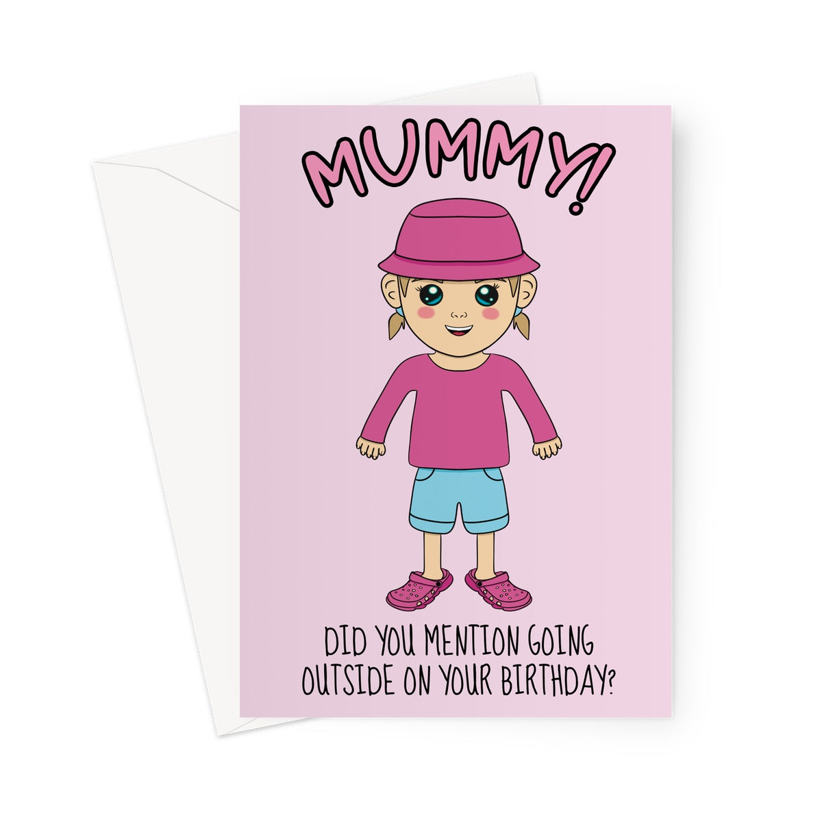 Funny Mummy Birthday Card - Girl Crocs