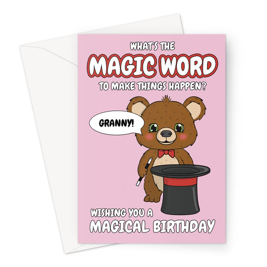 Cute magical bear birthday card for Granny featuring a teddy bear magician, magic wand, and a fun birthday message on a pink background.