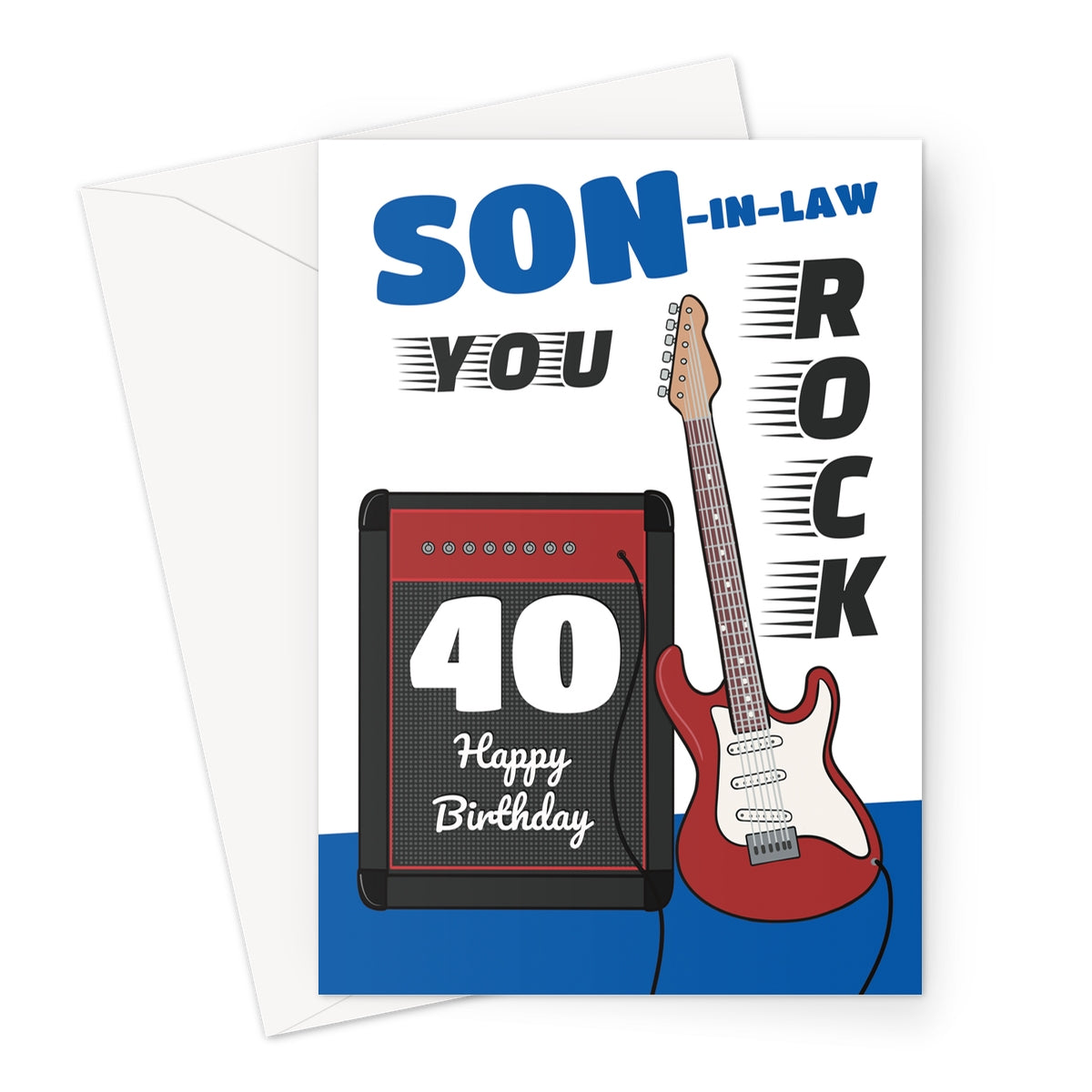 40th birthday card for son-in-law with electric guitar and amplifier design, featuring 'You Rock' text, the number 40, and 'Happy Birthday' message.