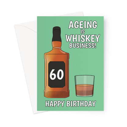 Funny 60th Birthday Card For Whiskey Drinker