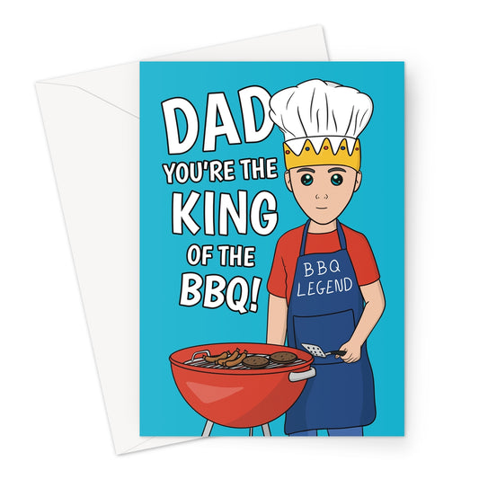 Illustrated Father's Day or birthday card featuring a dad wearing a chef's hat, a crown, and a blue apron that says "BBQ Legend," standing in front of a red grill cooking sausages and burgers. The text reads, "Dad, You're the King of the BBQ!"