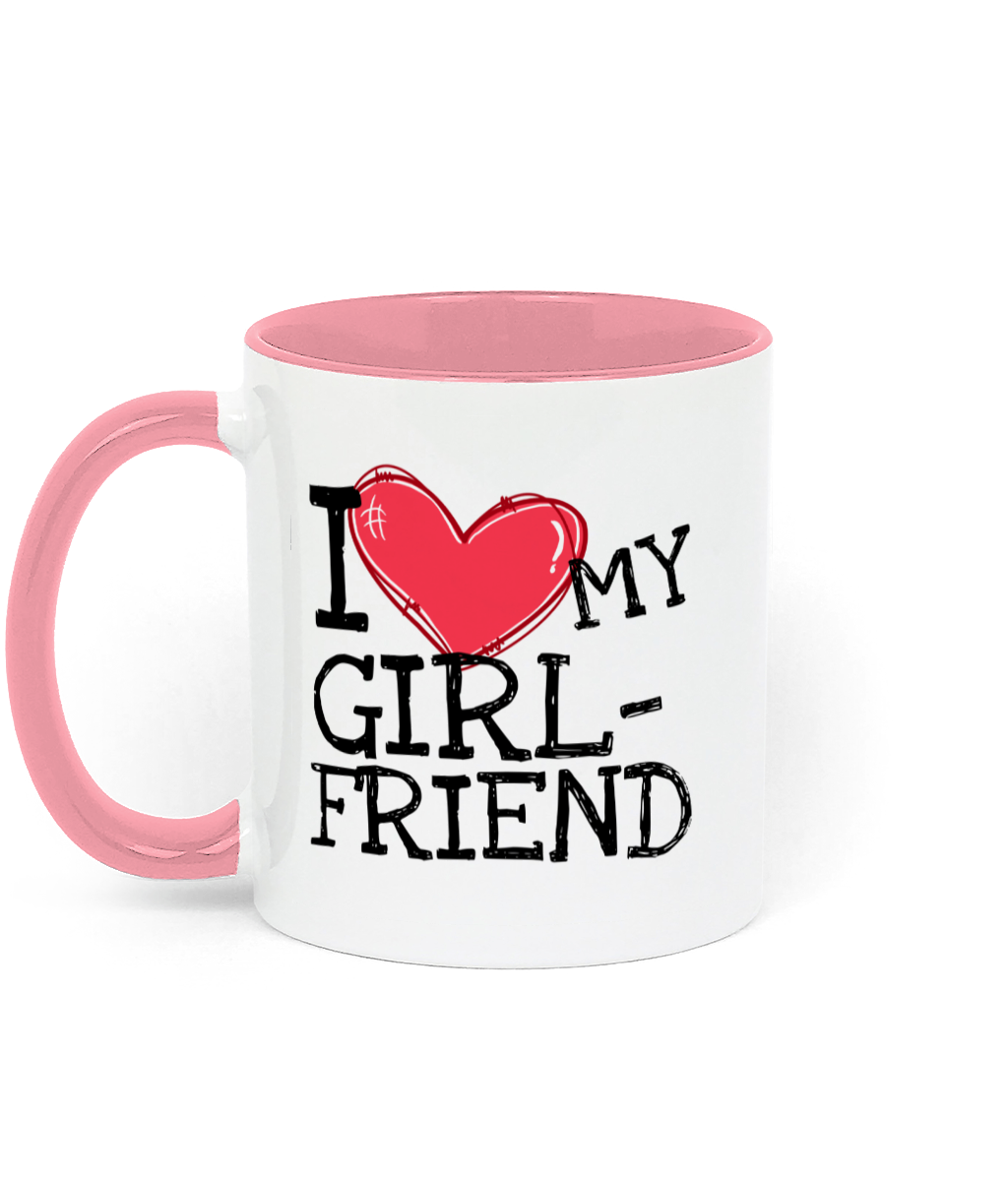 i love my girlfriend mug - pink handle and interior