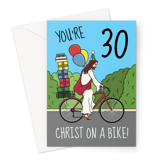 Funny 30th Birthday Card - Jesus Christ On A Bike