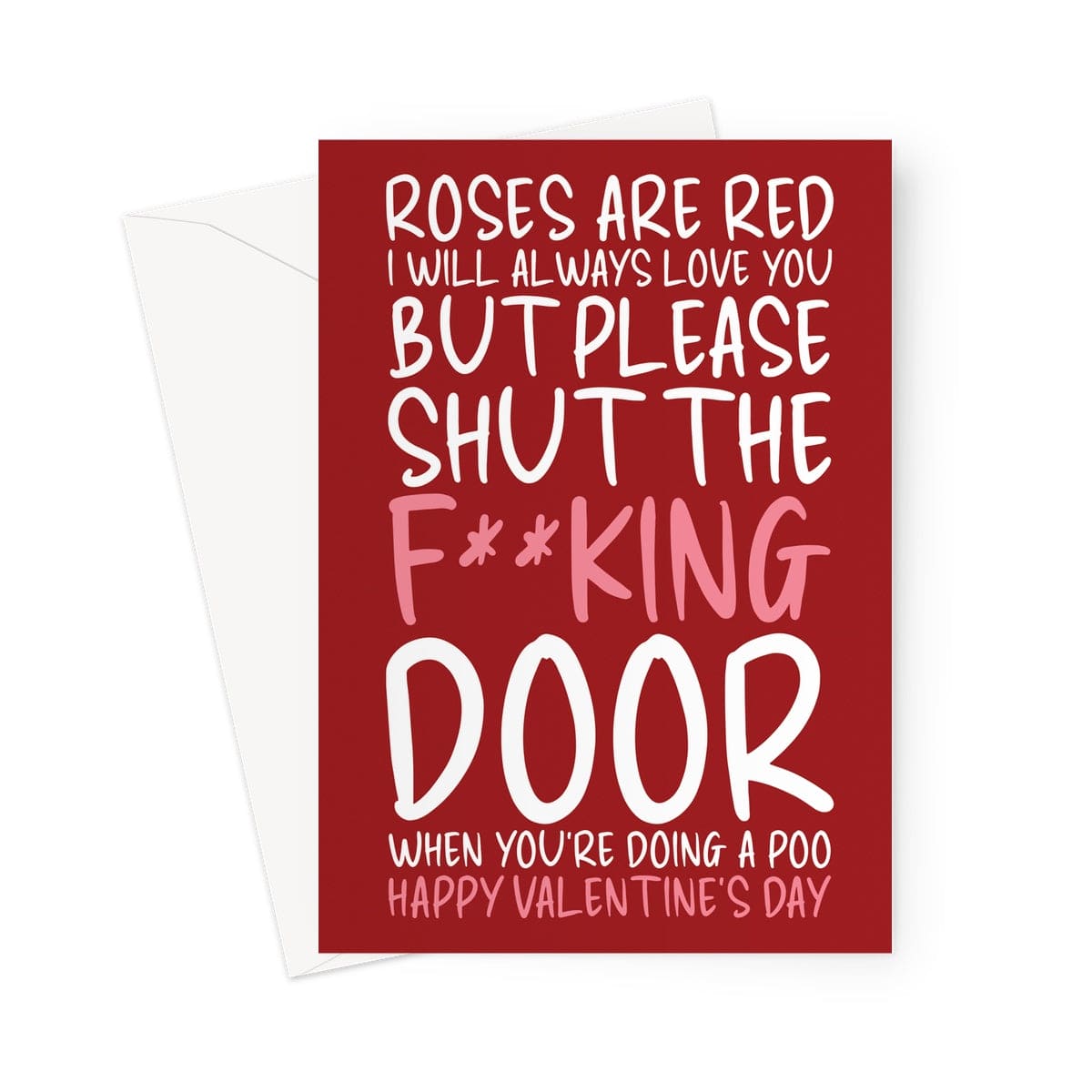 A funny roses are red poem themed Valentine's Day card.