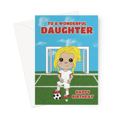 Womans World Cup football themed birthday card for a wonderful Daughter.