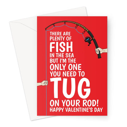 Tug On Your Rod Cheeky Valentine's Card For Him Greeting Card