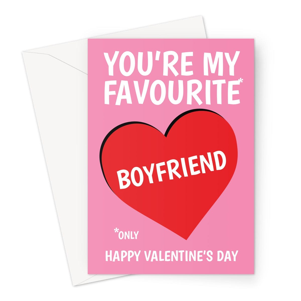 Funny Valentine's Day card for a boyfriend.