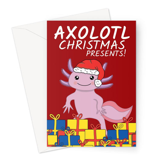 Merry Christmas Card - Funny Axolotl Presents - A5 Greeting Card