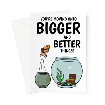 Congratulations New Job Card - Bigger And Better Things