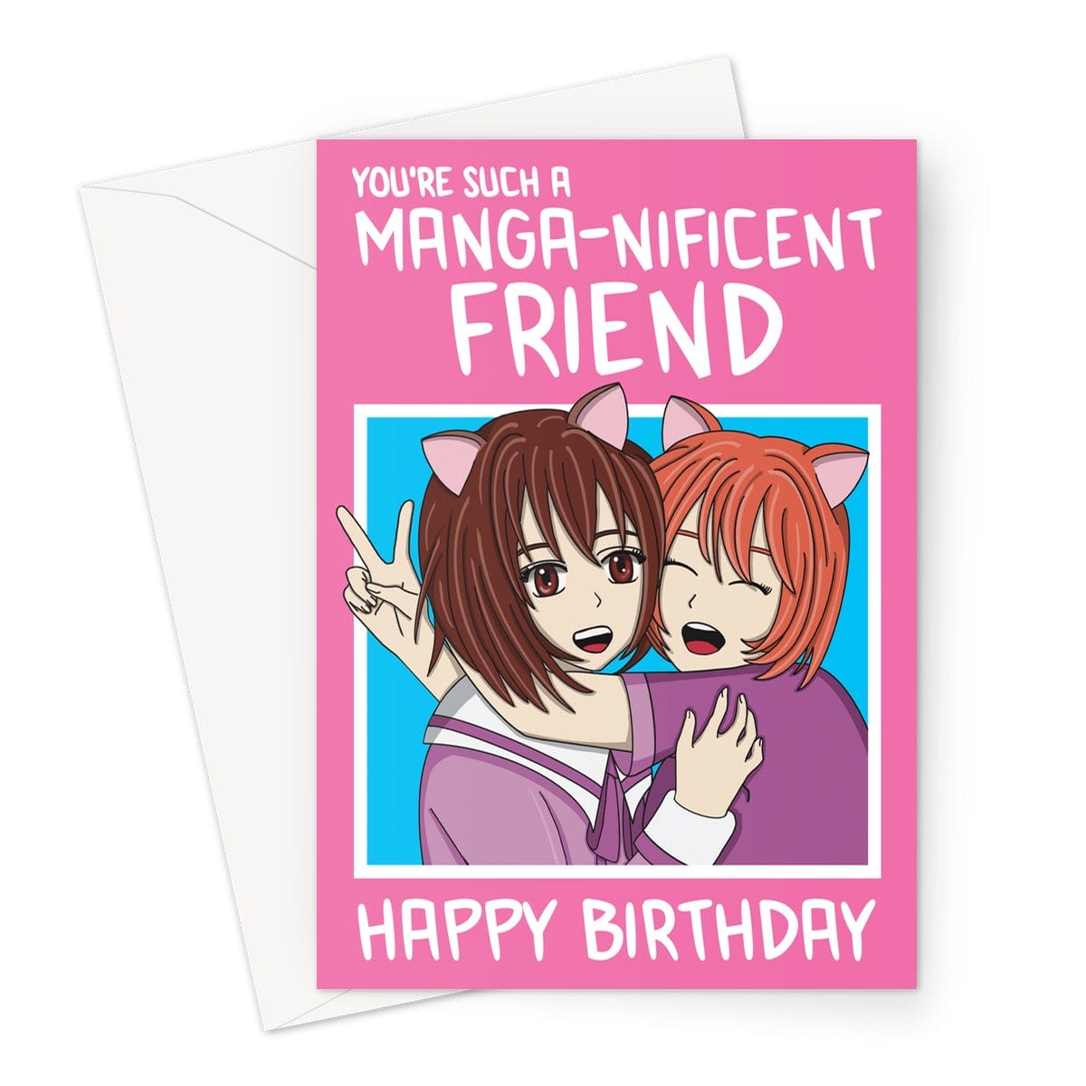 Japanese manga themed birthday card for a magnificent friend.