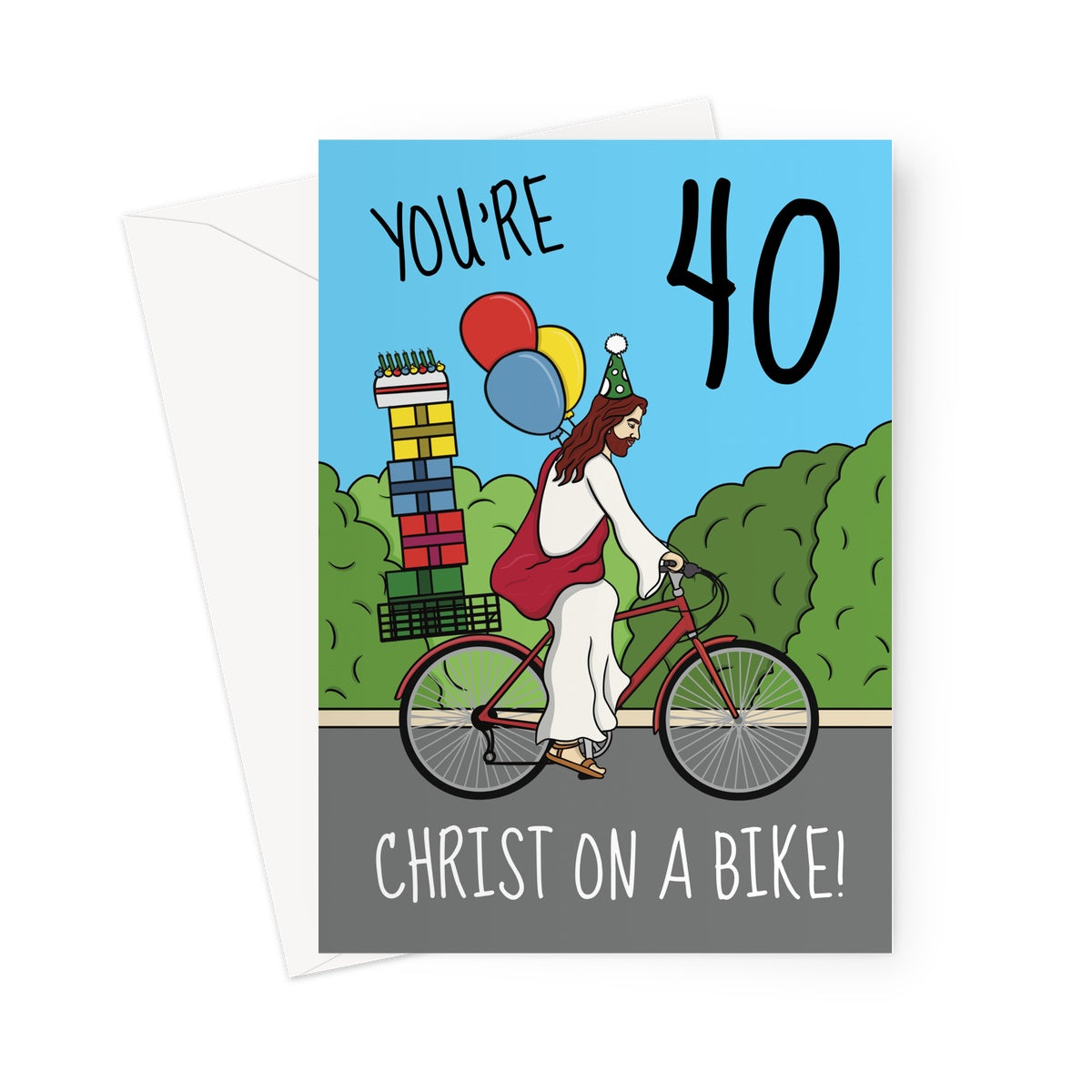 Funny 40th Birthday Card - Jesus Christ On A Bike